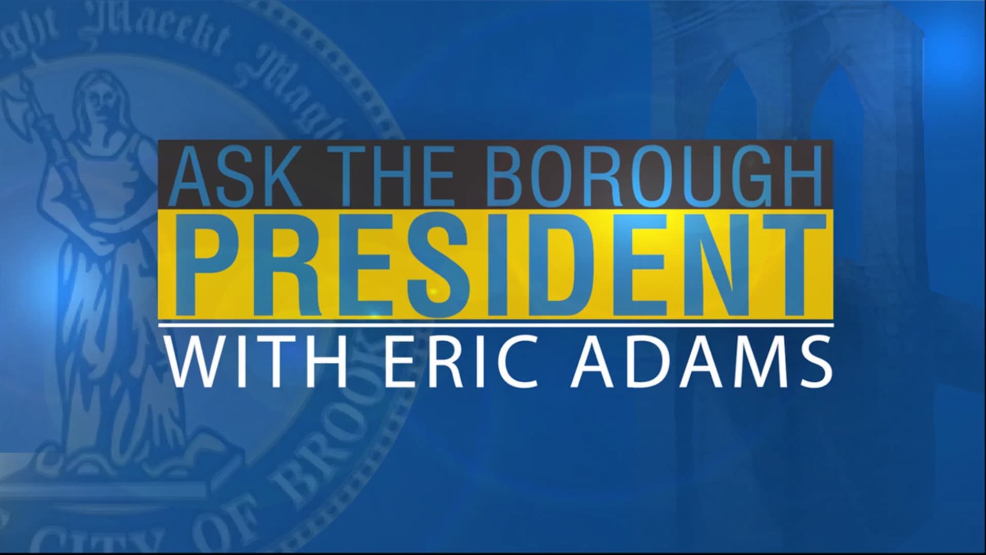 Ask the Borough President: October 2018