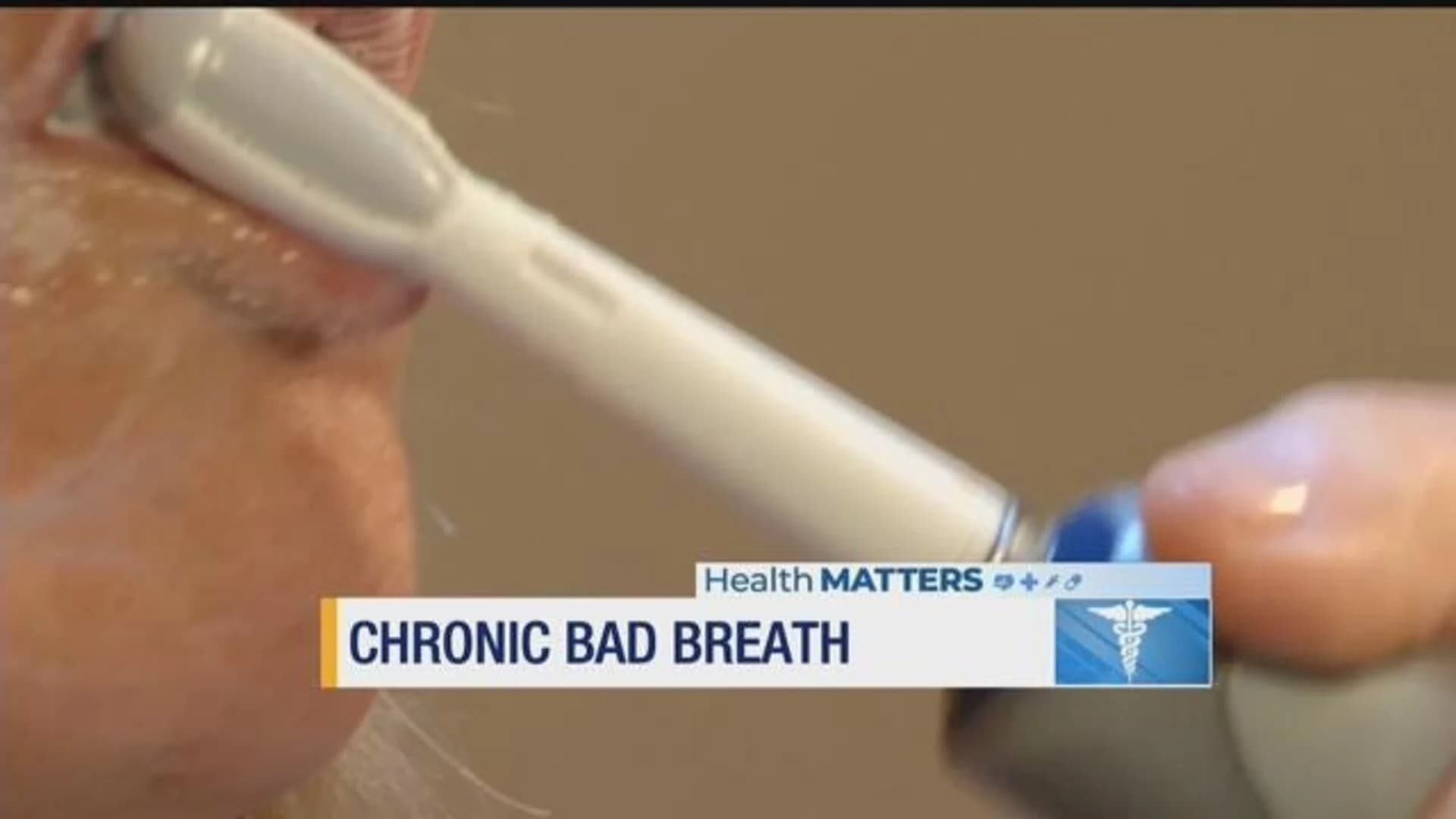Health Matters: Chronic bad breath