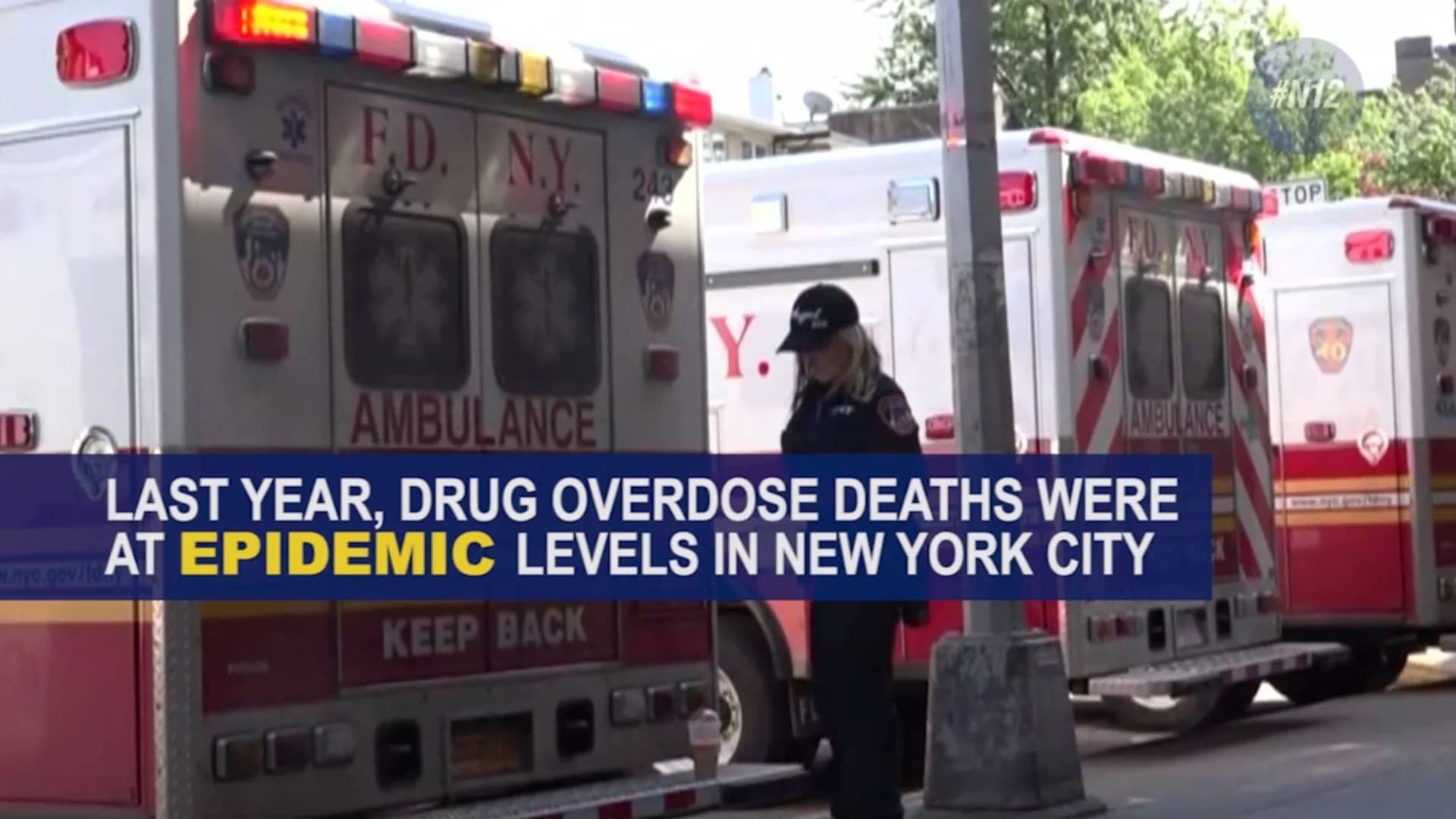 #N12BX: Drug overdoses in New York City
