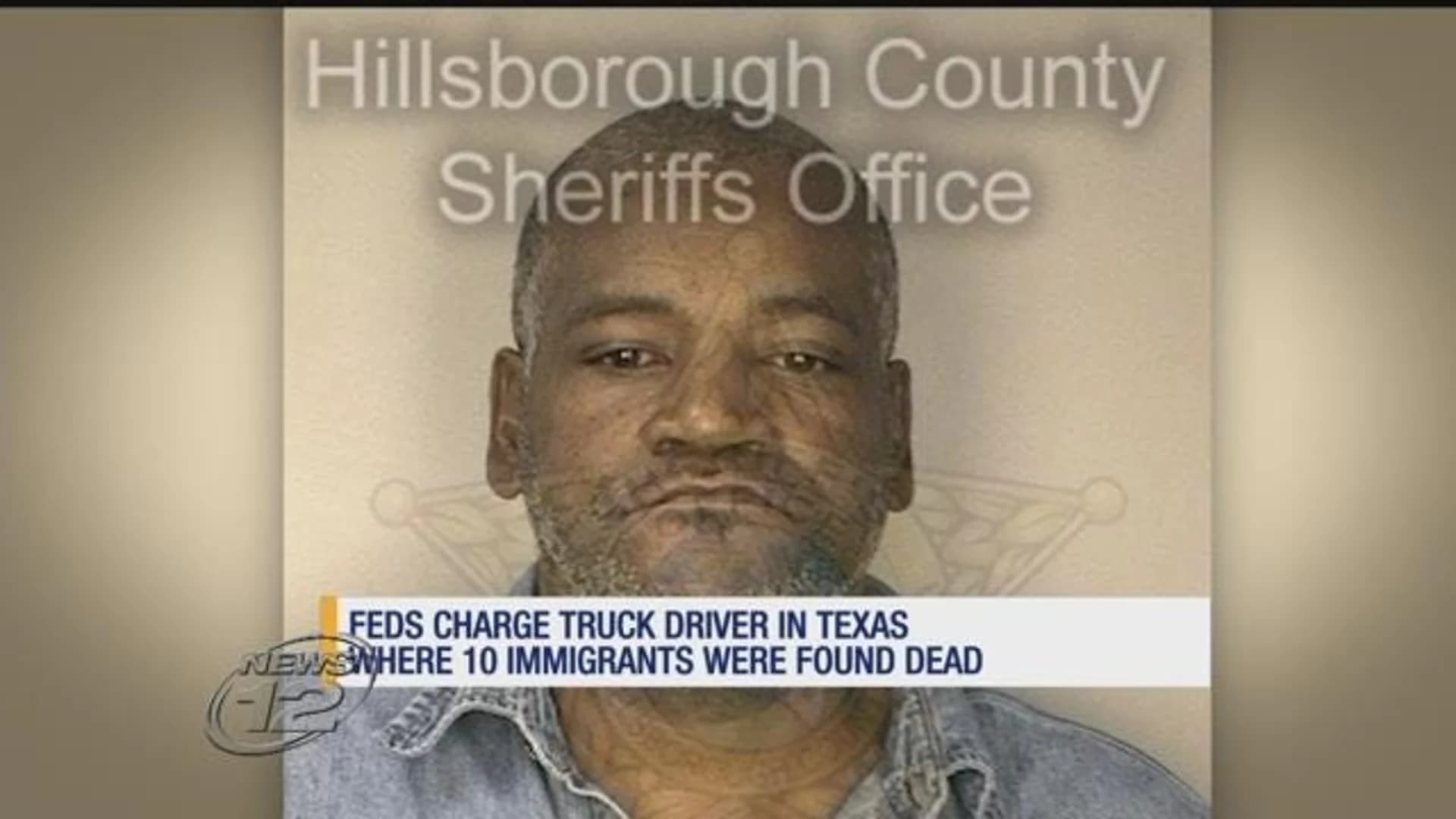 Trucker charged in 10 deaths in immigrant-smuggling case