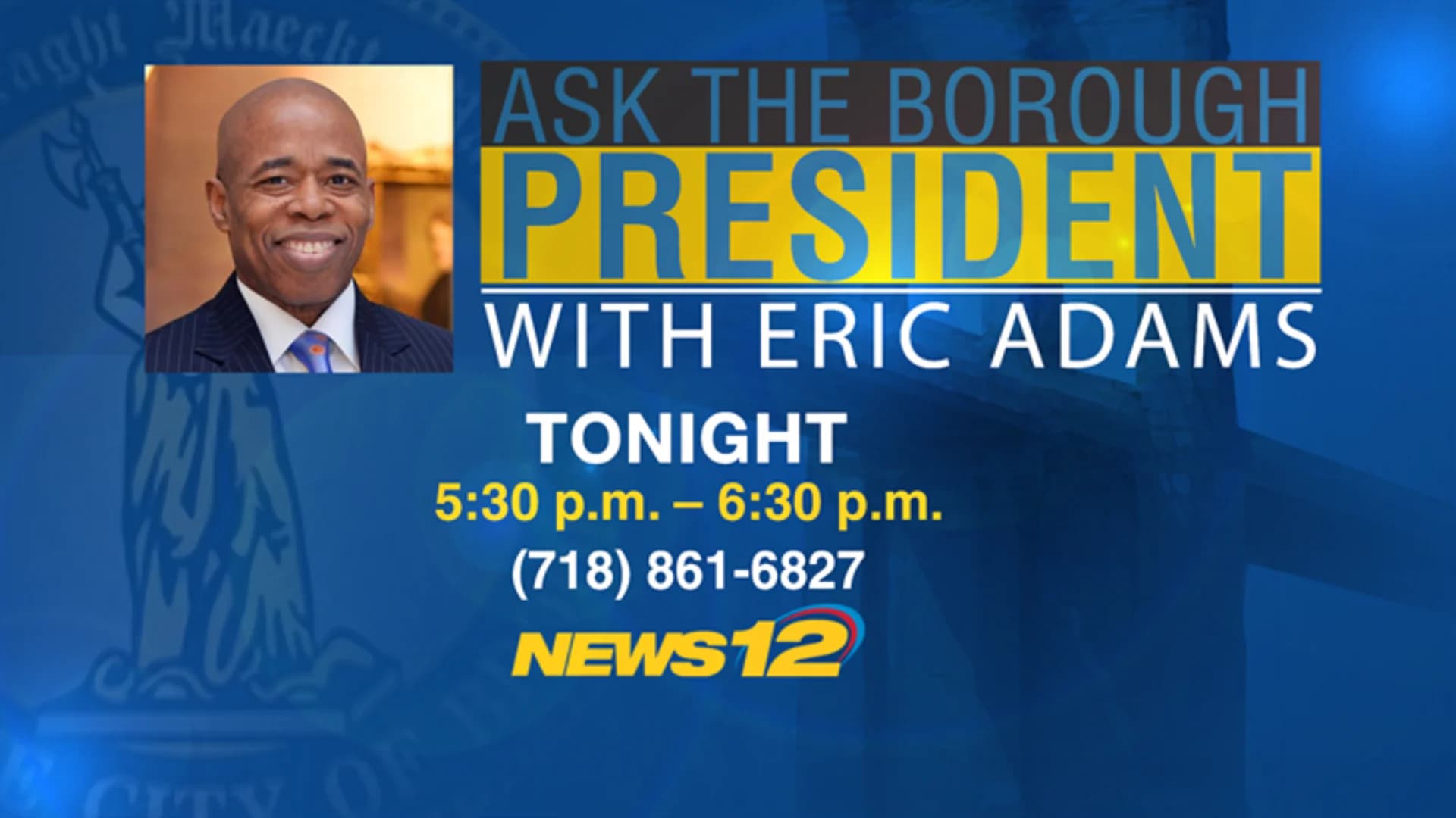 Ask the Borough President - Watch Live