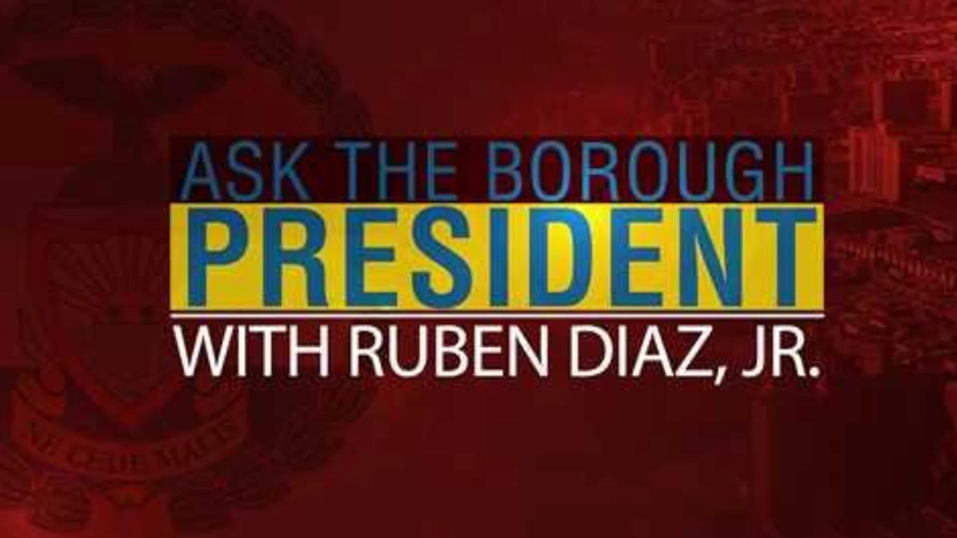 Ask the Borough President: September 2018