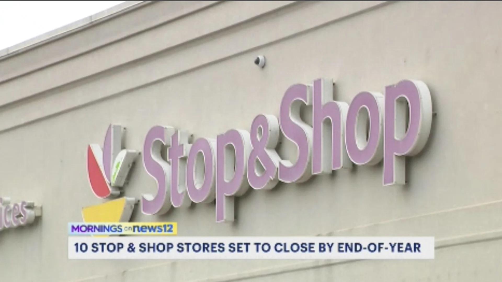 Stop & Shop to close 10 NJ locations, 32 in Northeast