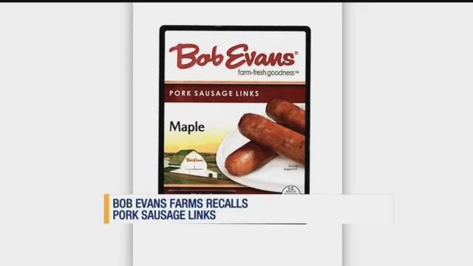 Bob Evans Farms recalls thousands of pounds of sausage